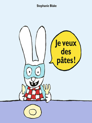 cover image of Je veux des pâtes !